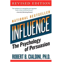 Influence: Psychology of Persuasion